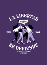 Camiseta 8M 2024 | La libertad se defiende