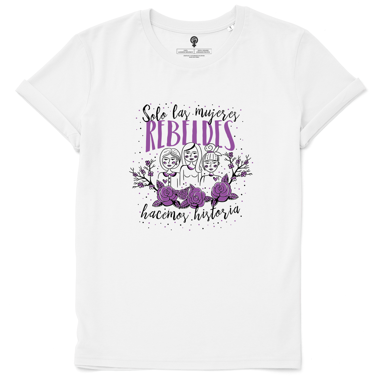 Solo las mujeres rebeldes hacen historia