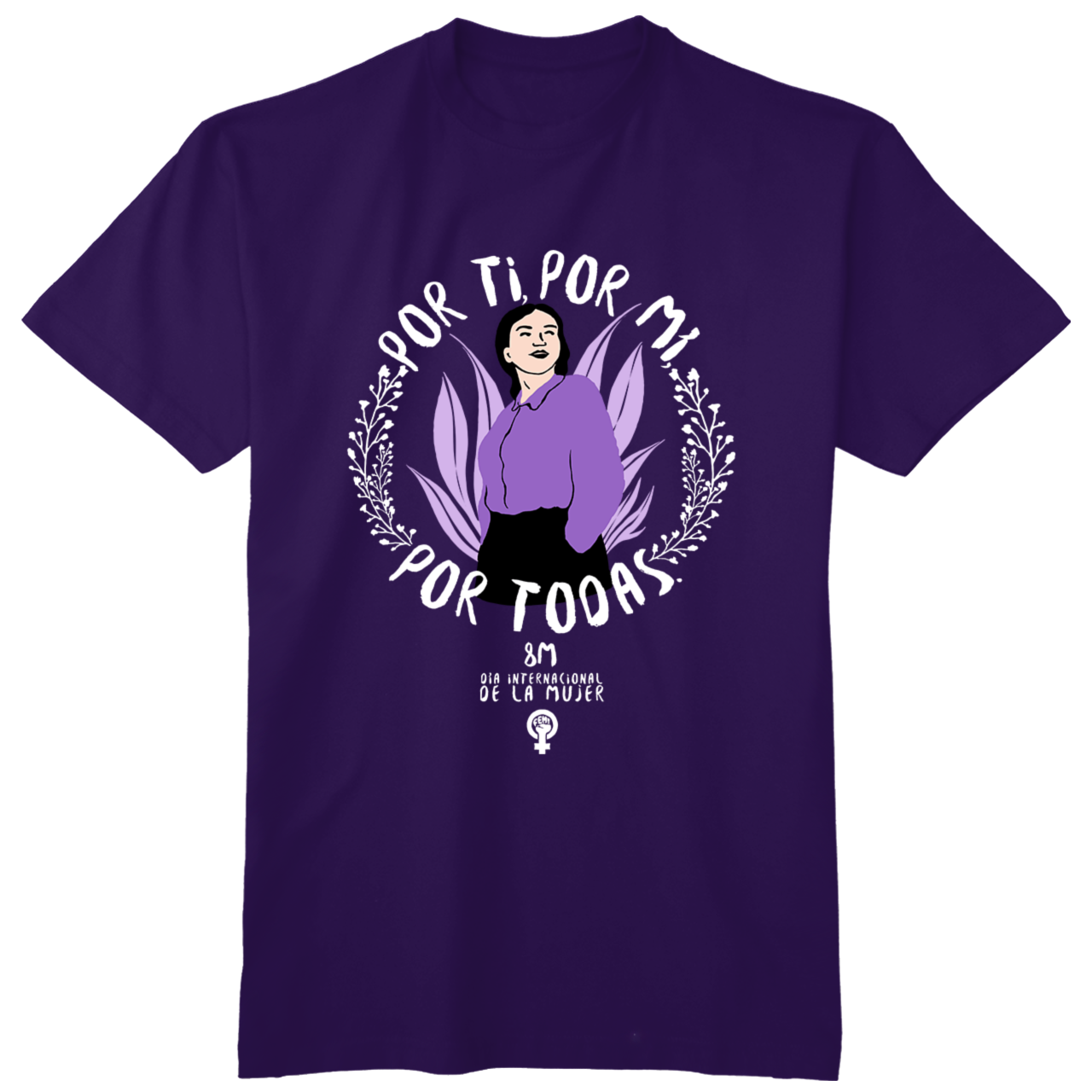 Camiseta 8M 2021 - Por ti, por mí, por todas