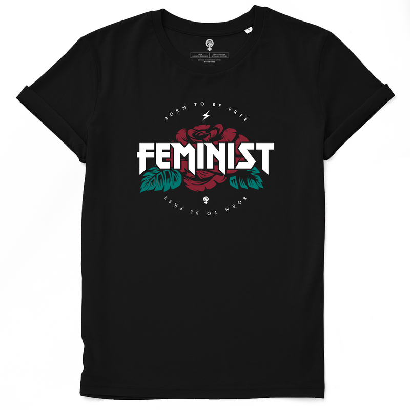 Feminist 🌹 Born to be free