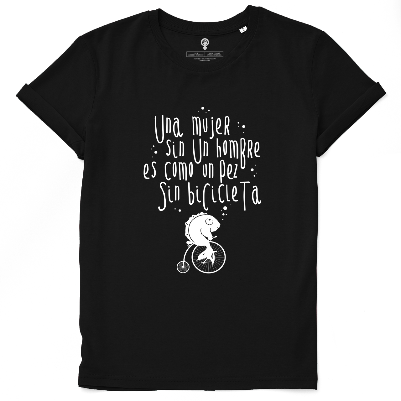 Una mujer sin un hombre es como un pez sin bicicleta (Negro)