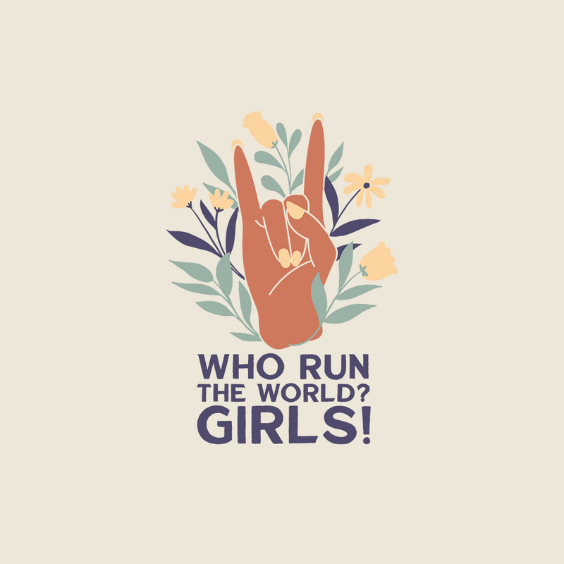 Who run the world? GIRLS!